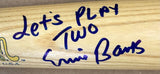 Ernie Banks Cubs Signed Cooperstown Baseball Bat Lets Play Two BAS