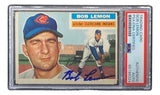 Bob Lemon Signed 1956 Topps #255 Cleveland Trading Card PSA/DNA - Sports Integrity