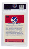 Dominique Wilkins Signed 1986 Atlanta Hawks Fleer Card #11 HOF 2006 Insc PSA/DNA - Sports Integrity