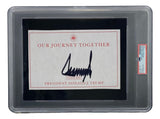 President Donald Trump Signed Slabbed Our Journey Together Cut Signature PSA/DNA - Sports Integrity